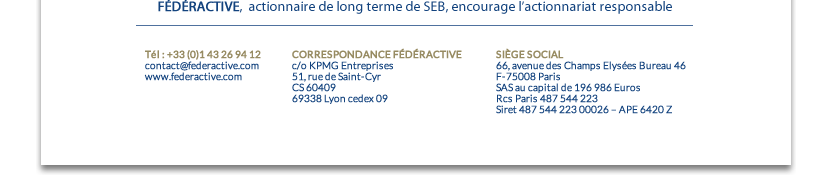 FÉDÉRACTIVE, actionnaire de long terme de SEB encourage l’actionnariat impliqué et responsable.